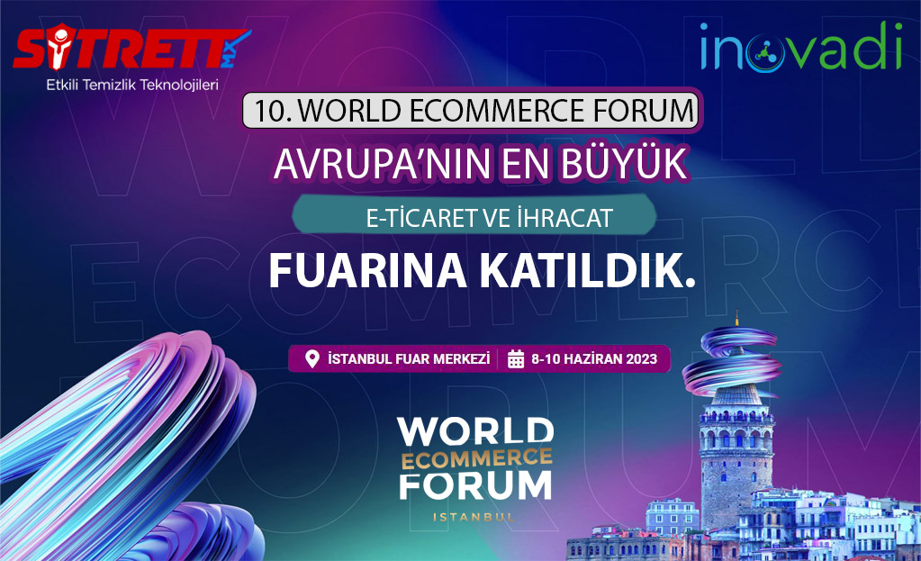 Worldef Ecommerce Forum E-Ticaret Fuarı’ndayız